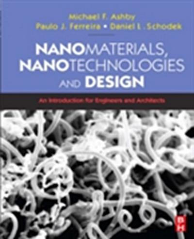 Nanomaterials, Nanotechnologies and Design