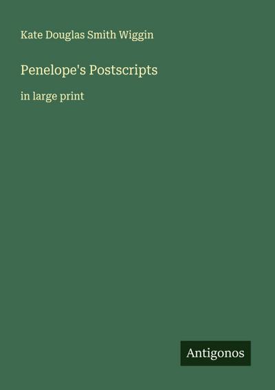 Penelope’s Postscripts