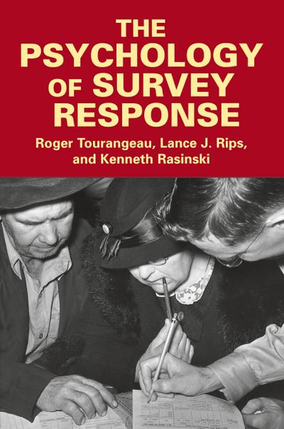 The Psychology of Survey Response