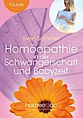 Homöopathie in der Schwangerschaft und Babyzeit