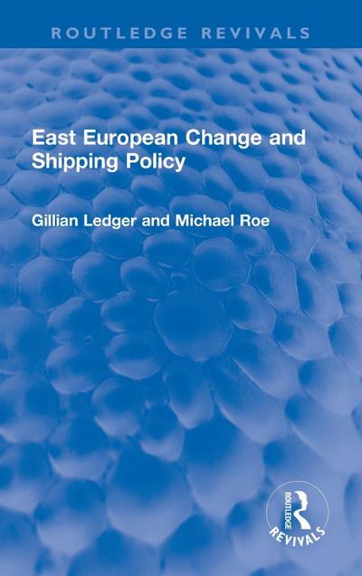 East European Change and Shipping Policy