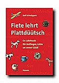 Fiete lehrt Plattdüütsch