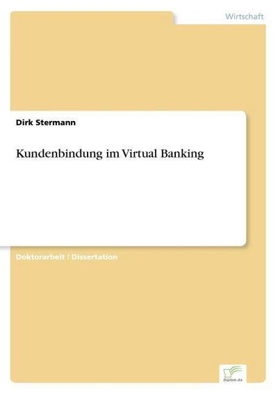 Kundenbindung im Virtual Banking