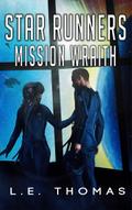 Star Runners: Mission Wraith (Star Runners Universe, #3)