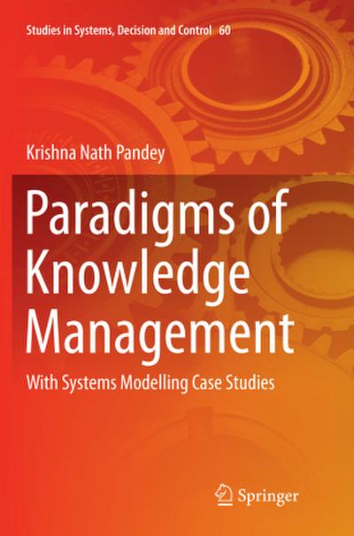 Paradigms of Knowledge Management