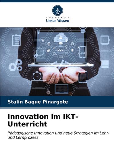 Innovation im IKT-Unterricht