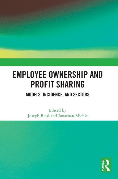 Employee Ownership and Profit Sharing