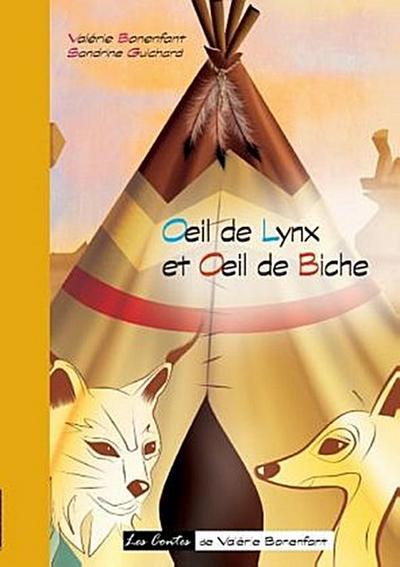 Oeil de lynx et Oeil de biche