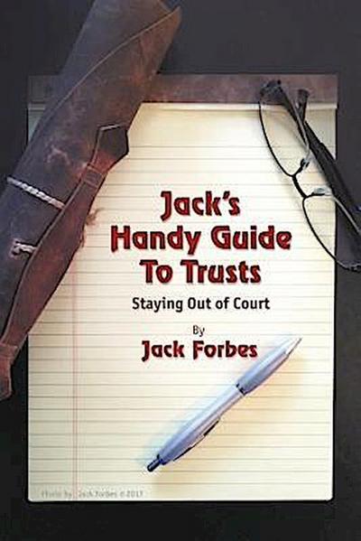 JACK’S HANDY GUIDE TO TRUSTS