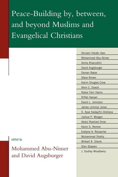 Peace-Building by, between, and beyond Muslims and Evangelical Christians