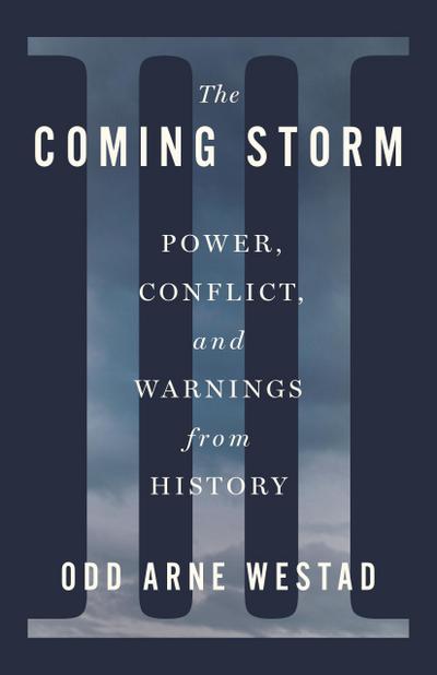 The Coming Storm