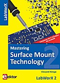 LabWorX / Mastering Surface Mount Technology