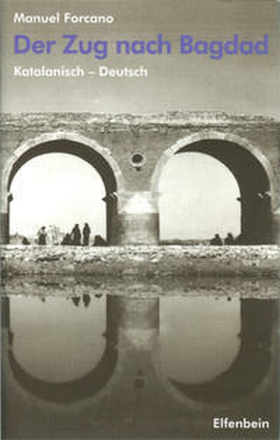 El tren de Bagdad/Der Zug nach Bagdad