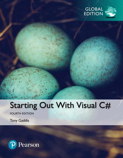 Starting Out with Visual C#, Global Edition