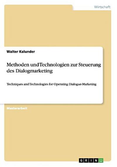 Methoden und Technologien zur Steuerung des Dialogmarketing