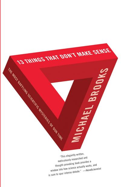 13 Things That Don’t Make Sense