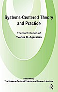 Systems-Centred Theory and Practice