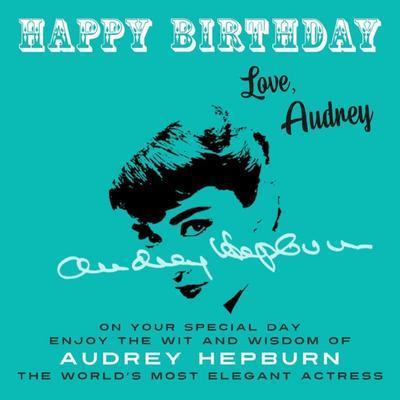 Happy Birthday-Love, Audrey