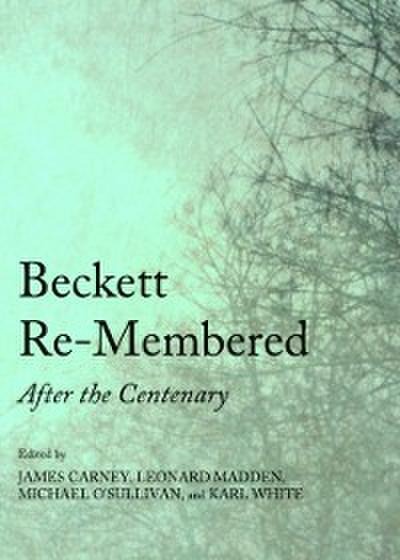 Beckett Re-Membered