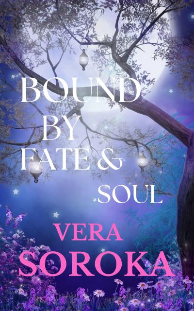 Bound By Fate & Soul (Bound Series, #2)