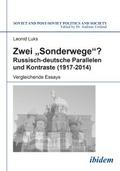 Zwei "Sonderwege"? Russisch-deutsche Parallelen und Kontraste (1917-2014)
