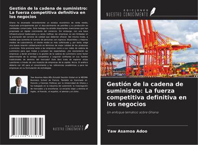 Gestión de la cadena de suministro: La fuerza competitiva definitiva en los negocios