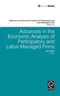 Advances in the Economic Analysis of Participatory and Labor-Managed Firms
