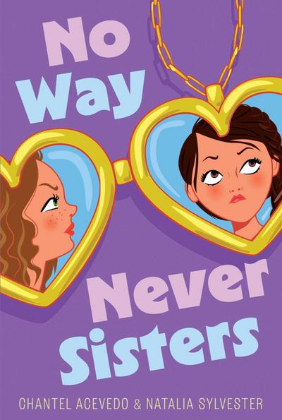 No Way Never Sisters