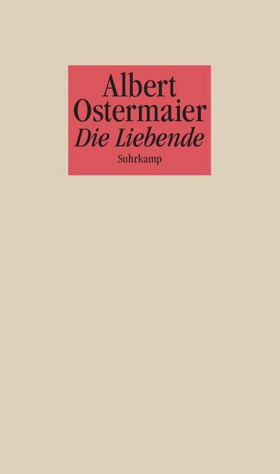 Ostermaier, A: Liebende