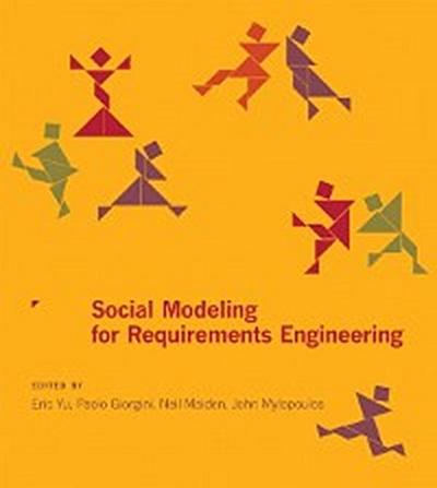 Social Modeling for Requirements Engineering