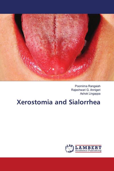 Xerostomia and Sialorrhea