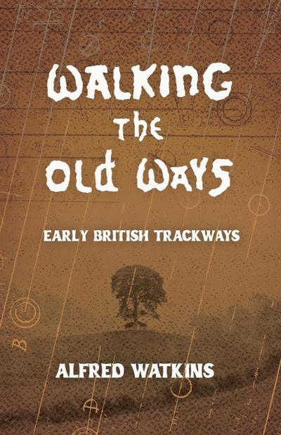 Walking the Old Ways