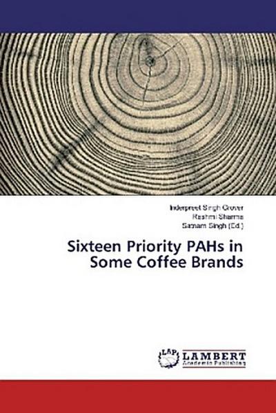Sixteen Priority PAHs in Some Coffee Brands