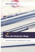 Über den Stand der Dinge