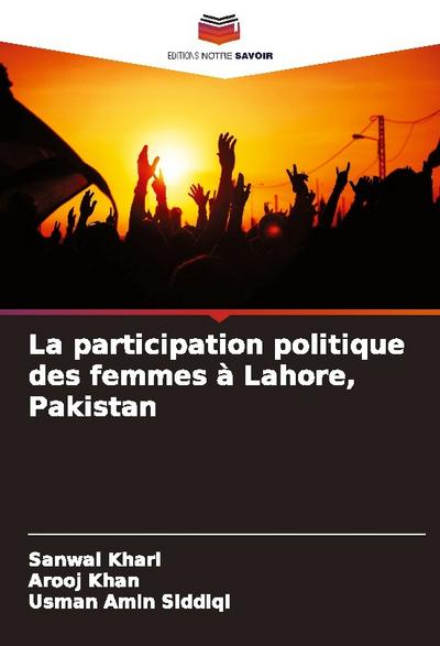 La participation politique des femmes à Lahore, Pakistan