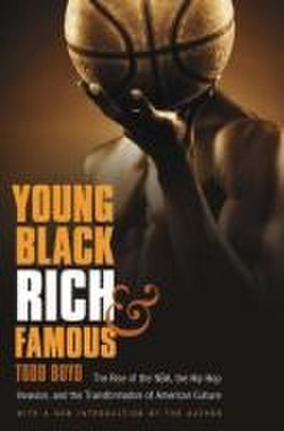 Young, Black, Rich, and Famous