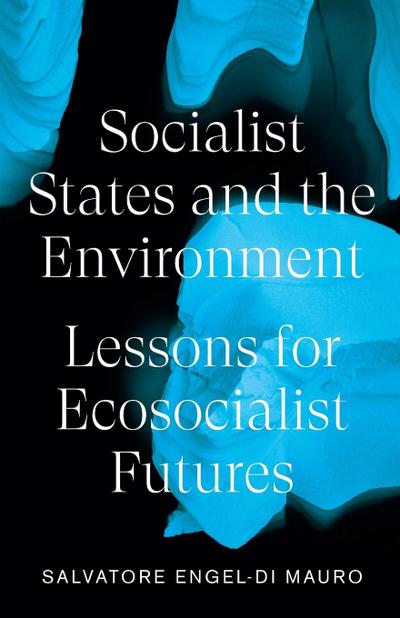 Socialist States and the Environment