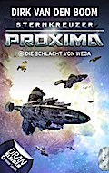 Sternkreuzer Proxima - Die Schlacht von Wega
