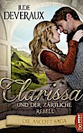 Clarissa und der zärtliche Rebell