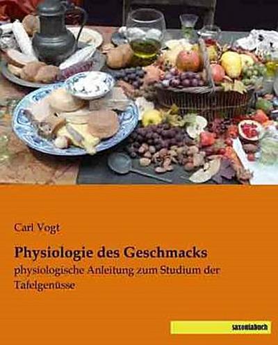 Physiologie des Geschmacks