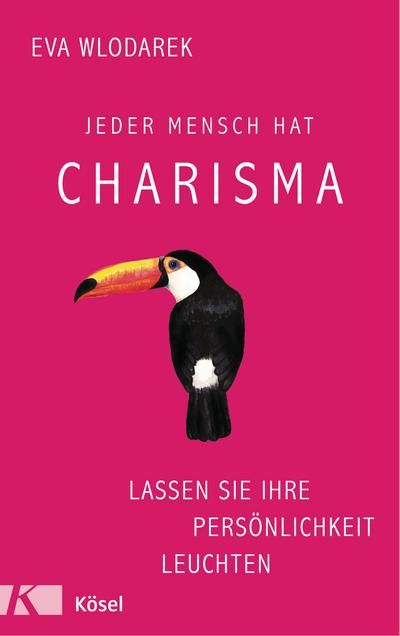 Jeder Mensch hat Charisma (eBook, EPUB) - Eva Wlodarek