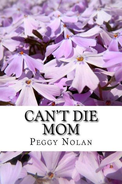 Can’t Die Mom