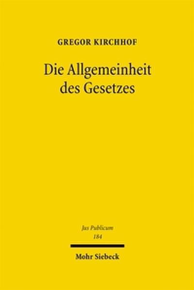 Die Allgemeinheit des Gesetzes