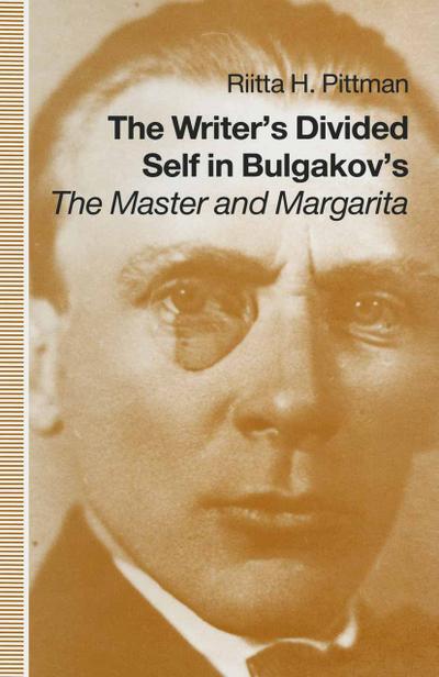 Writer’s Divided Self In Bulgakov’s The Master And Margarita