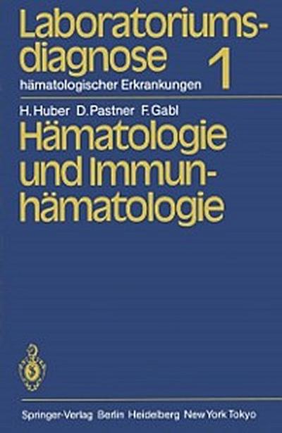 Hämatologie und Immunhämatologie