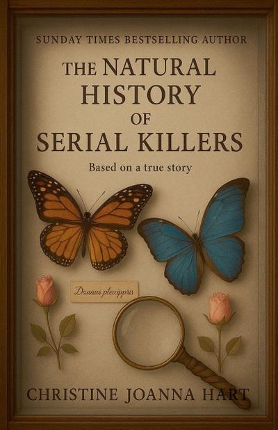 The Natural History of Serial Killers.