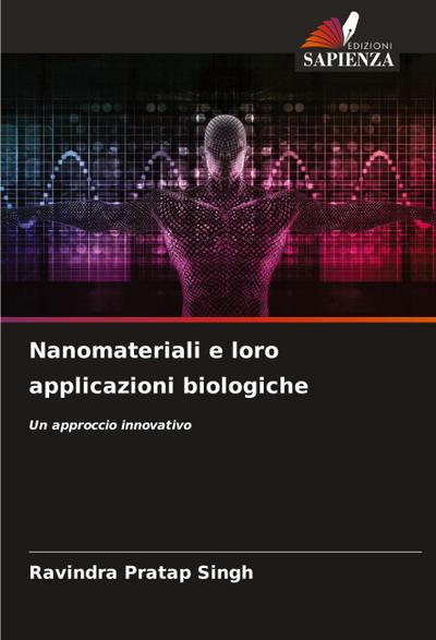 Nanomateriali e loro applicazioni biologiche