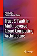Trust & Fault in Multi Layered Cloud Computing Architecture