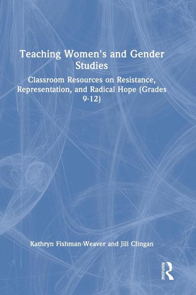 Teaching Women’s and Gender Studies
