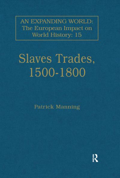 Slave Trades, 1500-1800